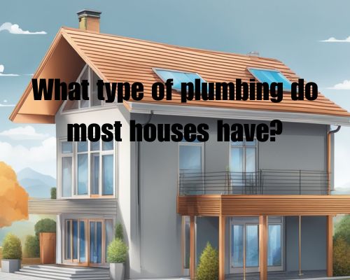 A typical house with copper piping and PVC drainage system