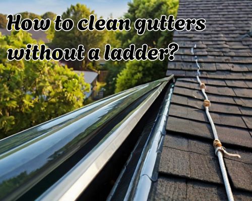 cleaned guttering without ladder usage